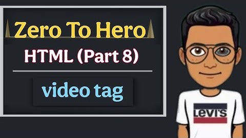 HTML full course (Part 8) | insert video on web page | HTML tutorial for beginners | use video tag