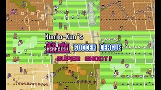 ALL SUPER SHOOT⚽ || Kunio-kun no Nekketsu Soccer League
