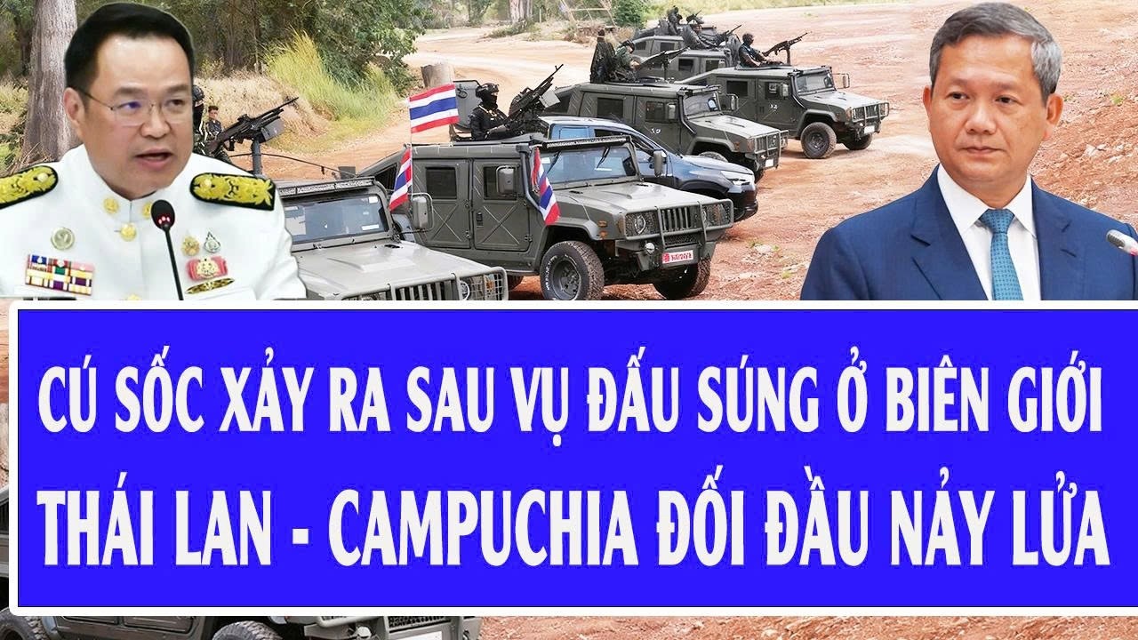 Cú sốc xảy ra sau vụ đấu súng ở biên giới, Thái Lan - Campuchia đối đầu nảy lửa