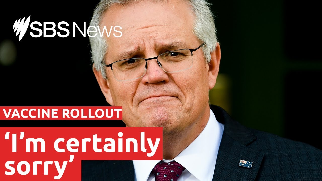 Scott Morrison apologises for Australia's vaccine rollout | SBS News