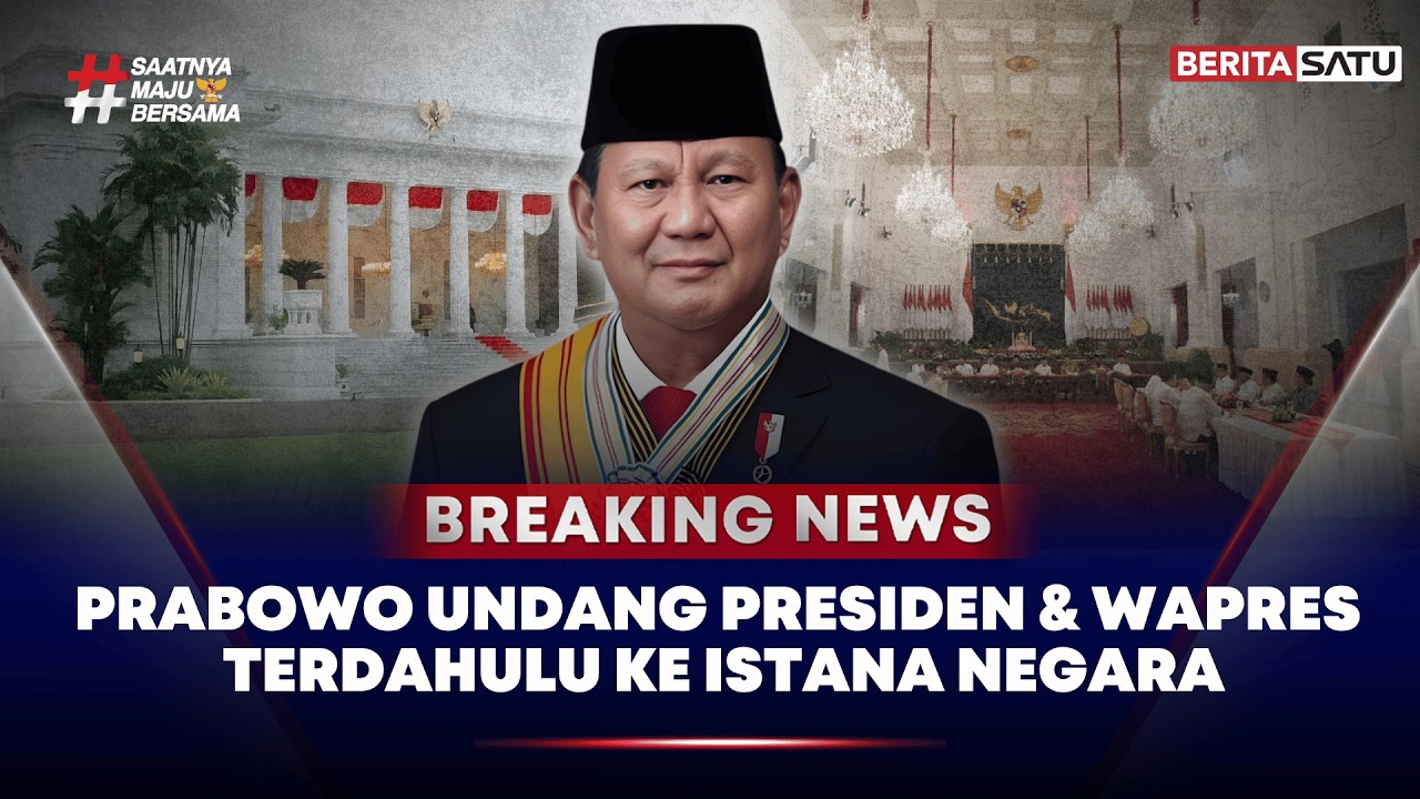 🔴 Breaking News | Prabowo Undang Jokowi Bersama Presiden dan Wapres Terdahulu ke Istana Negara