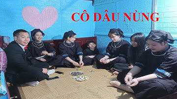T2. Lễ Đón Dâu Độc Đáo Đậm Đà Bản Sắc Dân Tộc Nùng. Đám Cưới Tại Làng Dao Thành Cao Bằng Phúc Sen