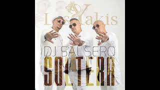 LOS YAKIS - SOLTERA REMIX DJ SaLsErO