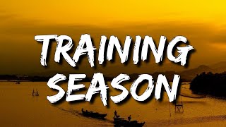 Dua Lipa - Training Season (Lyrics) [4k]