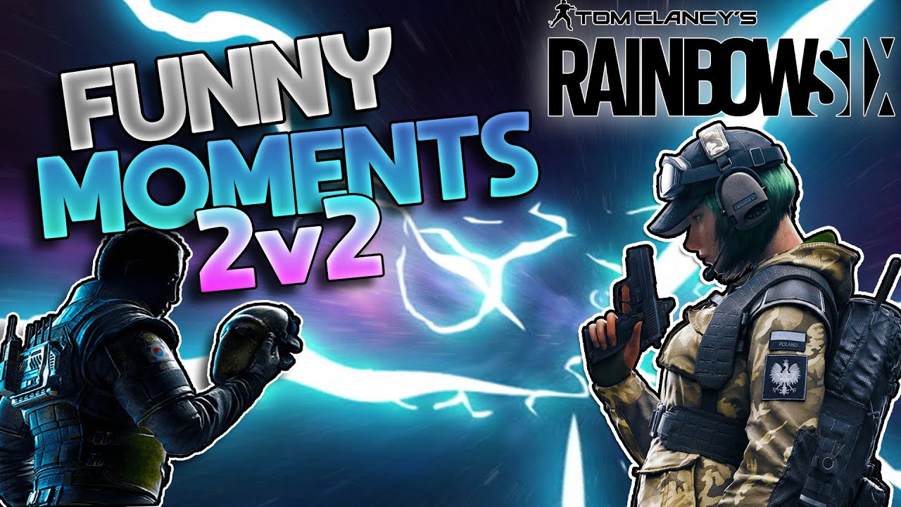 Rainbow Six Siege Funny Moments | 2v2 Mas Intenso que hay... - YouTube