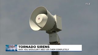 Tornado sirens: Why you shouldn't rely on them completely
