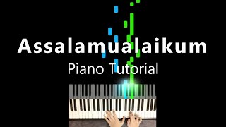 Assalamualaikum (Piano Tutorial)