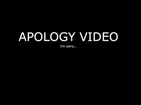 Apology video