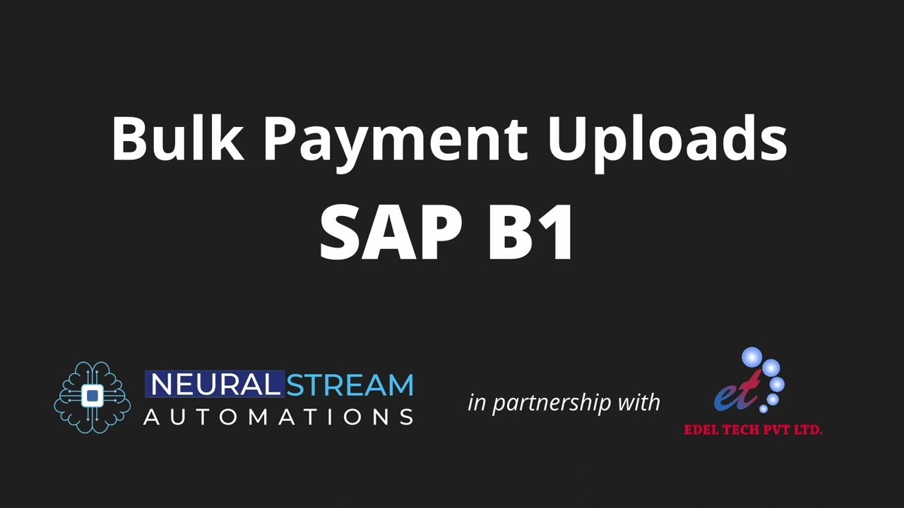 SAP B1 Bulk Payment Upload using Neural Flow Hyper Automation - RPA