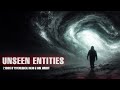 UNSEEN ENTITIES | 2 Hours of Psychological Dread &amp; Dark Ambient