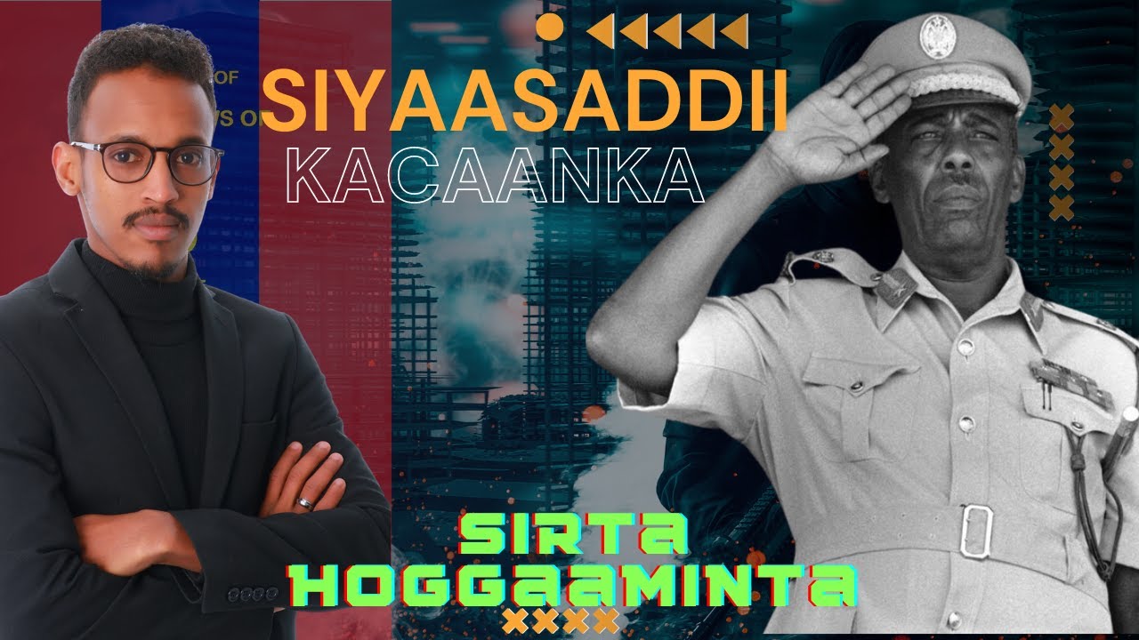 069 | 27 | Siyaad Barre siduu kacaanka ku abuuray.
