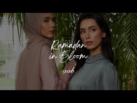 Aab Ramadan Collection 2024 - Ramadan In Bloom - video from Aab