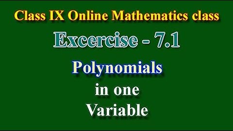 Class IX Mathematics Online Class ||Ex-7.1 Polynomials Part-I,  LIVE Video Record