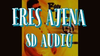 Eddy Herrera - Ajena (8D AUDIO) 🎧