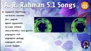 5.1 Tamil Songs | AR Rahman Duets - Part1  | Dolby Digital 5.1 Tamil songs | Paatu Cassette Songs