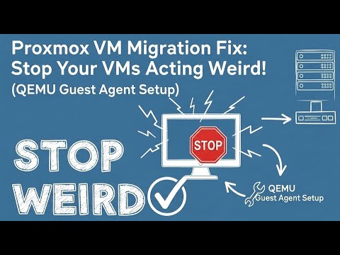 Proxmox VM Migration Fix: Stop Your VMs Acting Weird! (QEMU Guest Agent ...