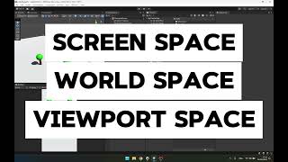 Intro to World, Screen, and Viewport Spaces - #unity #tutorial