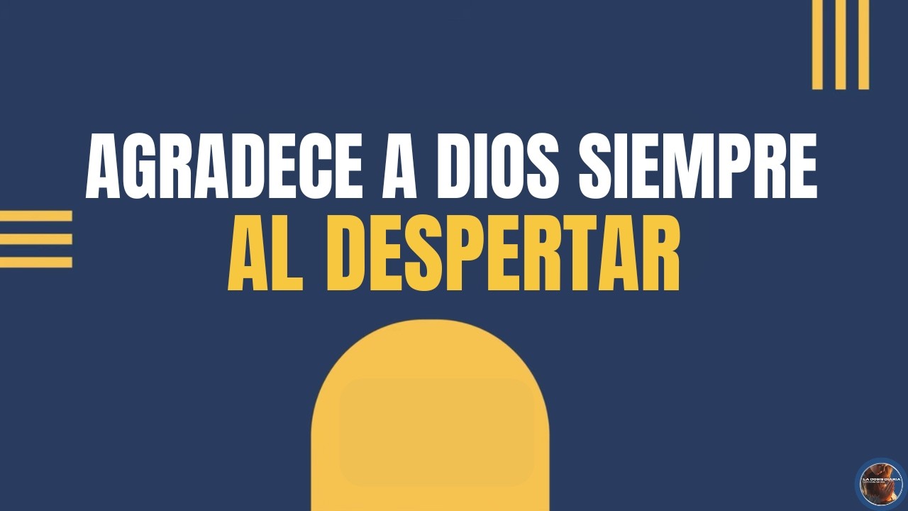 La Dosis Diaria - Oración milagrosa para dar gracias a Dios | MUCHAS GRACIAS, DIOS 🙏