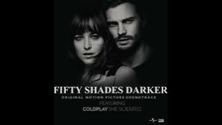 Fifty Shades Darker OST -  Coldplay The Scientist  Audio