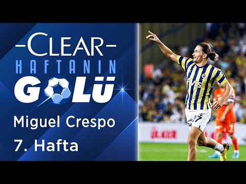 Clear ile 7. Haftanın En İyi Golü: Miguel Crespo