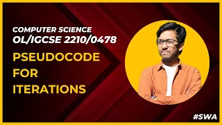 O Level 2210 CS Pseudocode For Iterations All 3 Loops Simply Explained