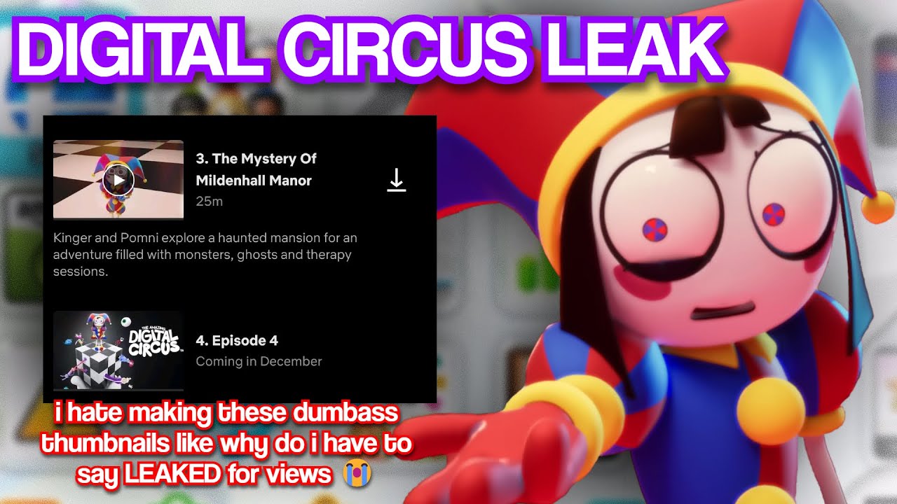 THE AMAZING DIGITAL CIRCUS EPISODE 4 LEAKED - YouTube