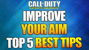 Infinite Warfare - Top 5 Best Tips To IMPROVE YOUR AIM (Gunskill, Accuracy, and Consistency)