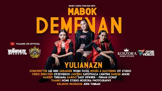 MABOK DEMENAN || YULIANA ZN ||  VIDEO MUSIC