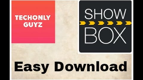 How to download showbox on Android