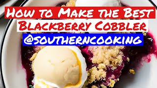 How to Make Old Fashioned Cobbler