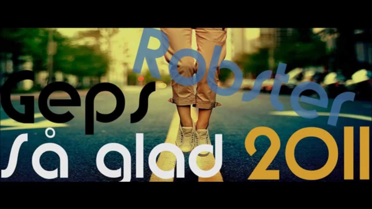 Hunter & Robster - Så glad [2011]