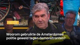 Waarom gebruikte de politie geweld? | Renze