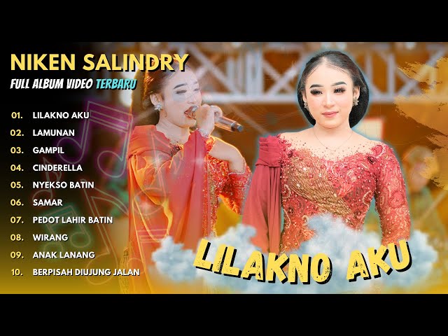 NIKEN SALINDRY LILAKNO AKU - FULL ALBUM VIDEO TERBARU 2024 - NIKEN SALINDRY TERBARU 2024!! class=