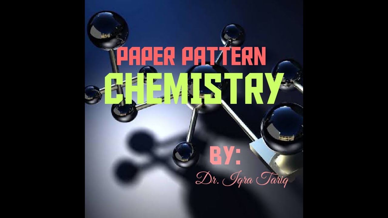 CHEMISTRY 1st year | paper pattern | fsc chemistry part 1 - YouTube
