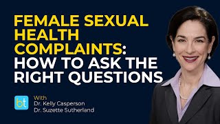 How to Examine Women's Sexual Health Complaints | BackTable Urology Clips