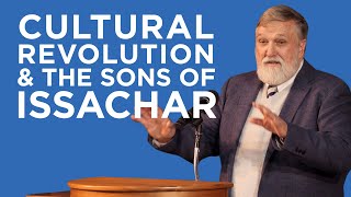 Cultural Revolution and the Sons of Issachar | Douglas Wilson