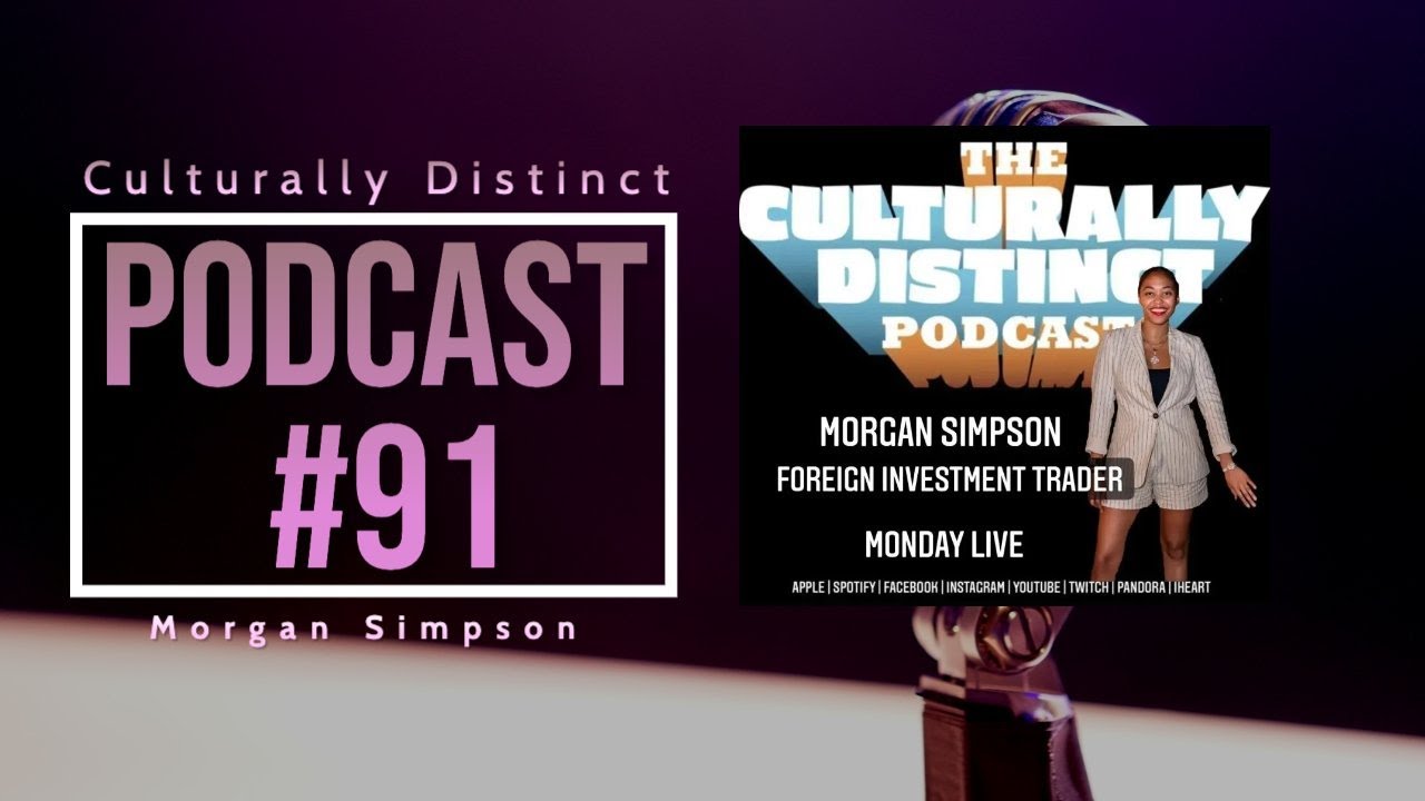 How trade Money Internationally | Morgan Simpson | Episode 91