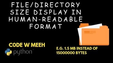 How to file/directory size display in HUMAN-READABLE Format | python program | #python3 #programming