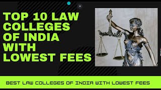 Best Law Colleges of India with Lowest Fees