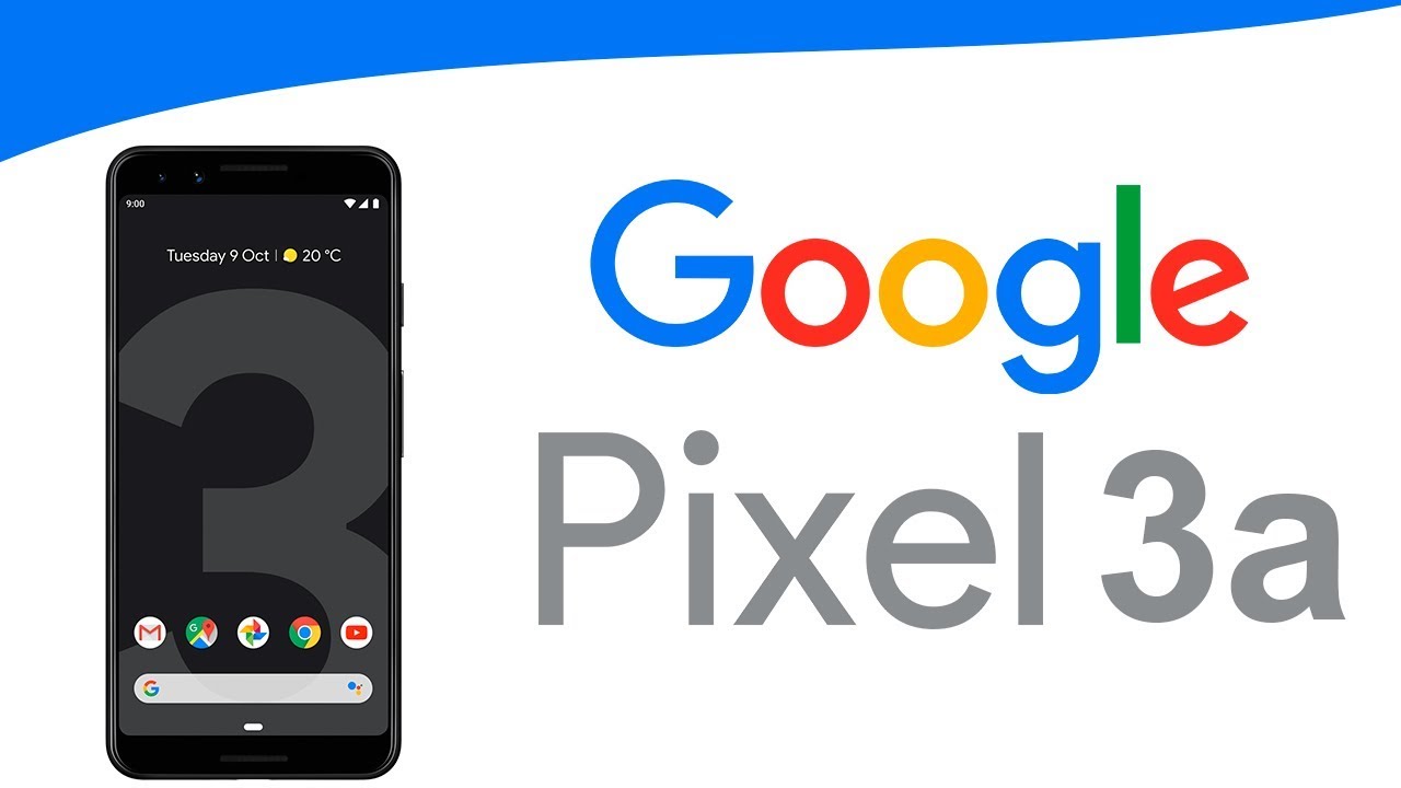 Pixel 3a & 3a XL - Made For India! - YouTube