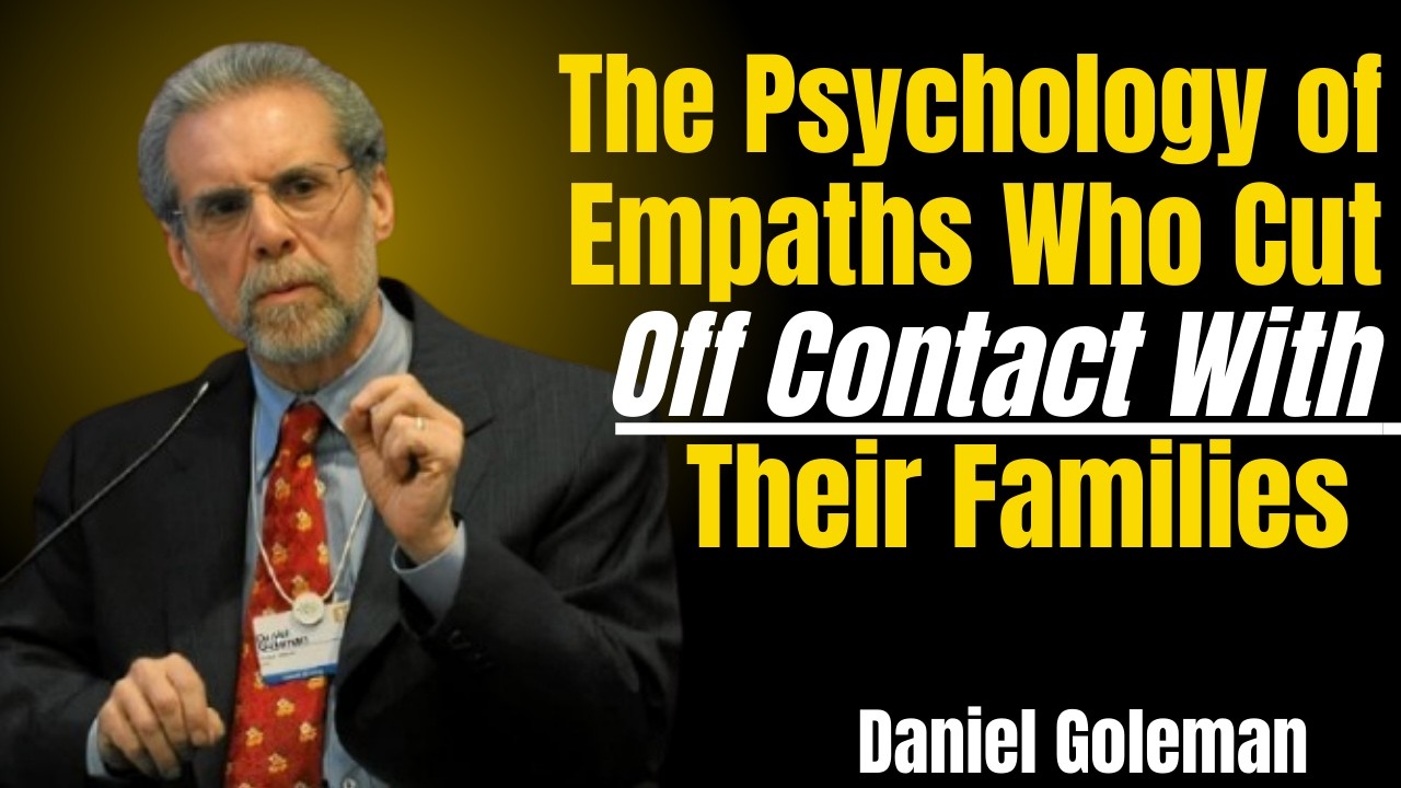 “The Psychology of Empaths Who Cut Off Contact With Their Families” in the style of Daniel Goleman: