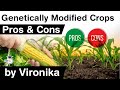Genetically Modified Crop explained - What are the PROS & CONS of GM Crop #UPSC #IAS
