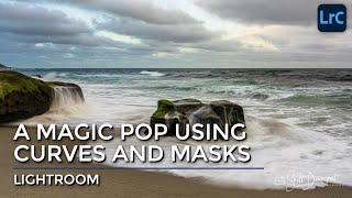 A Magic Photo Pop Using Curves In Lightroom Masks