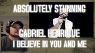Reacting to Gabriel Henrique, Rhythm&Truth - I Believe in You and Me