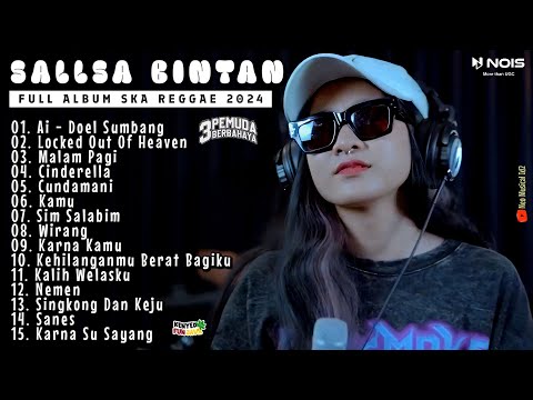 Lagu Trending SALLSA BINTAN II 3PEMUDA BERBAHAYA II AI (DOEL SUMBANG) II FULL ALBUM SKA REGGAE 2024