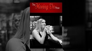 The Moving On Phase