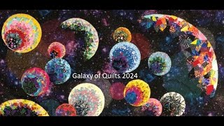 Quilters Anonymous "Galaxy of Quilts" 2024