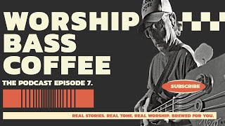 WBC Podcast Episode 7 - A Conversation with Adam Kiser of Bethel Music