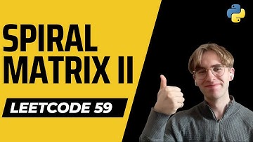 Spiral Matrix II - LeetCode 59 - Python Solution