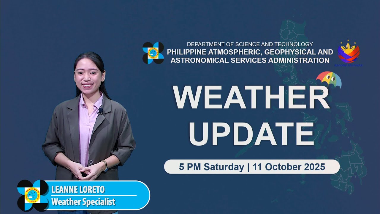 Public Weather Forecast issued at 5 PM | October 11, 2025 - Saturday